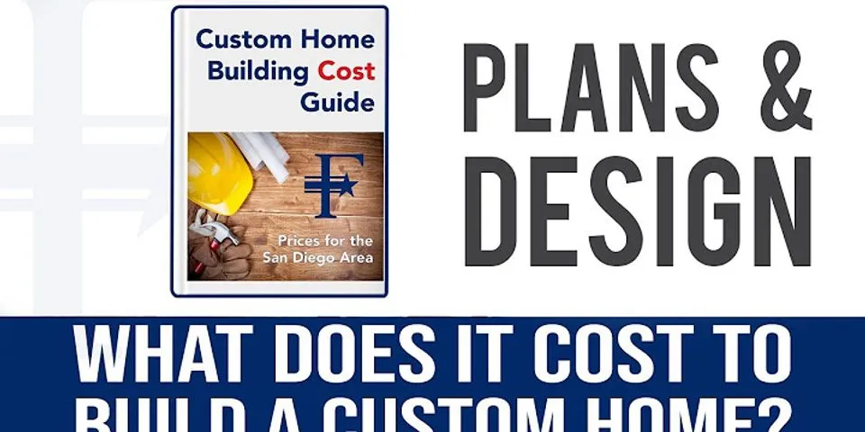 How do I lower the cost of building a custom home?
