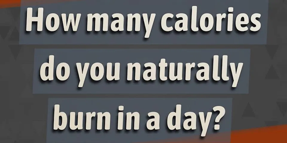 How many calories should a person burn a day?