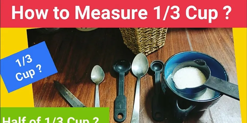How many tablespoons in 1/3 cup