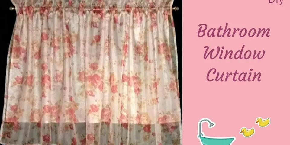 How to make a bathroom curtain