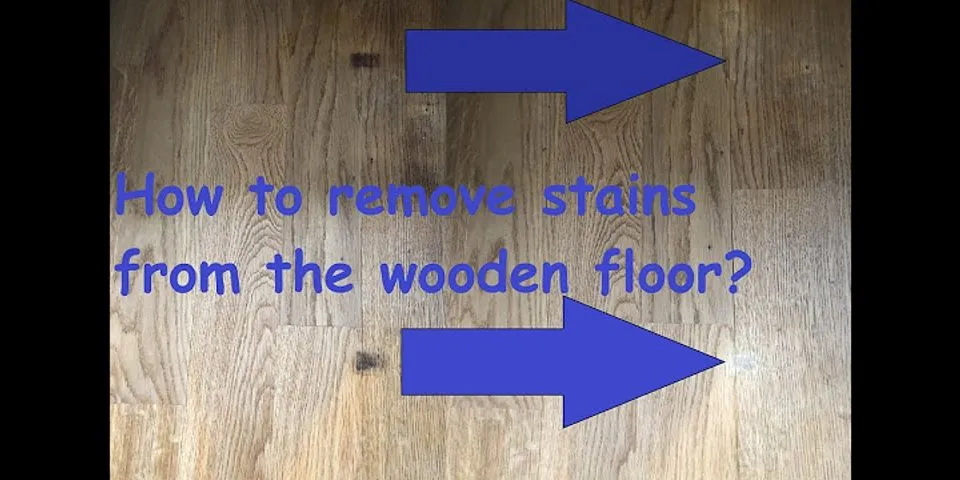 how-to-remove-dark-stain-from-wood-floor